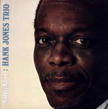 Album Hank Jones Trio: Arigato