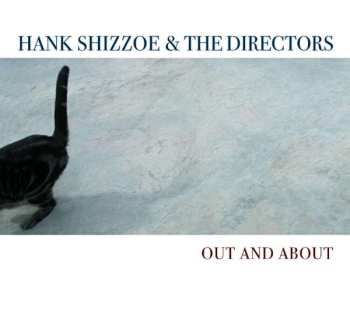 CD Hank Shizzoe & The Directors: Out And About 549710