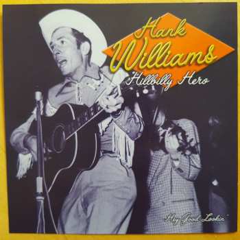 4CD Hank Williams: Hillbilly Hero 188671