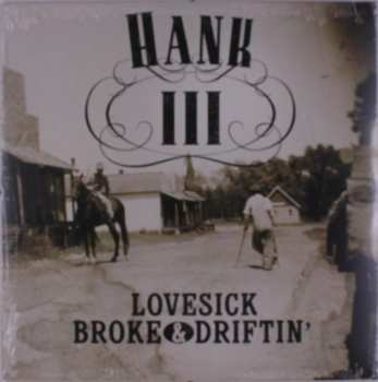 LP Hank Williams III: Lovesick, Broke & Driftin' 568454