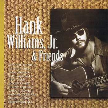 CD Hank Williams Jr.: Hank Williams, Jr. And Friends 610310