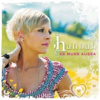 Album Hannah: Es Muss Aussa