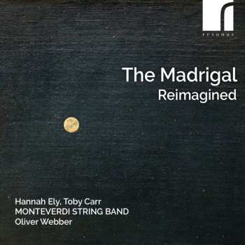 CD Hannah Ely: The Madrigal Reimagined 628598