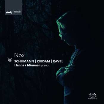 SACD Hannes Minnaar: Nox - Schumann | Zuidam | Ravel 639150