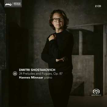 2SACD Hannes Minnaar: 24 Preludes And Fugues, Op. 87 - Dmitri Shostakovich 587404