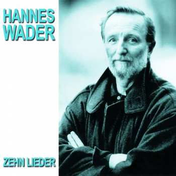 CD Hannes Wader: Zehn Lieder 649663