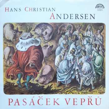 LP Hans Christian Andersen: Pasáček Vepřů 467026