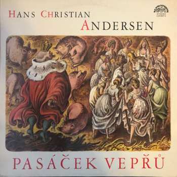 LP Hans Christian Andersen: Pasáček Vepřů 532219