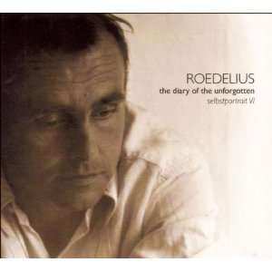 CD Hans-Joachim Roedelius: The Diary Of The Unforgotten - Selbstportrait VI 442319