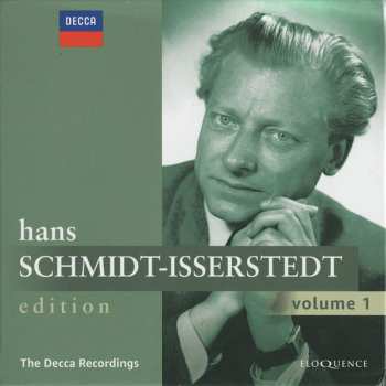 Album Hans Schmidt-Isserstedt: Hans Schmidt-Isserstedt Edition Volume 1 – The Decca Recordings