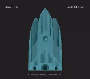 Hans Ulrik: Suite Of Time