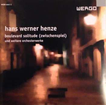 Album Hans Werner Henze: Boulevard Solitude (Zwischenspiel) Und Weitere Orchesterwerke