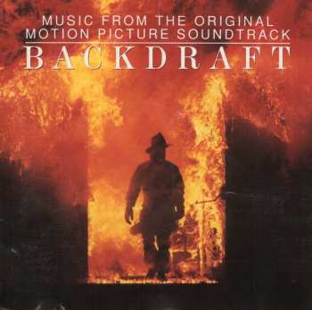 Album Hans Zimmer: Backdraft (Music From The Original Motion Picture Soundtrack)