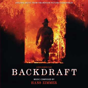 2CD Hans Zimmer: Backdraft (Expanded Original Music From The Motion Picture Soundtrack) 641562