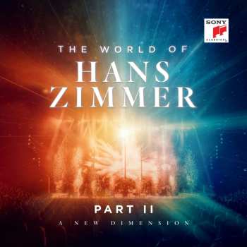 Album Hans Zimmer: The World Of Hans Zimmer - Part Ii "a New Dimension"