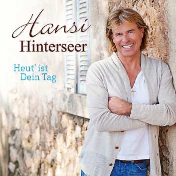 CD Hansi Hinterseer: Heut' Ist Dein Tag 15997