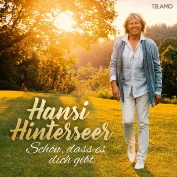 Hansi Hinterseer: Schön, Dass Es Dich Gibt