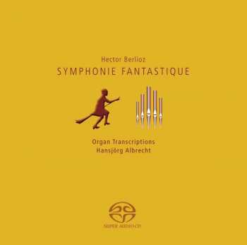 Album Hector Berlioz: Symphonie Fantastique