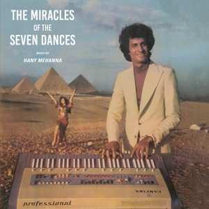 Album Hany Mehanna: The Miracles Of The Seven Dances