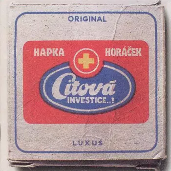 Hapka & Horáček: Citová Investice..?