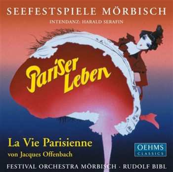 Album Jacques Offenbach: Pariser Leben • La Vie Parisienne