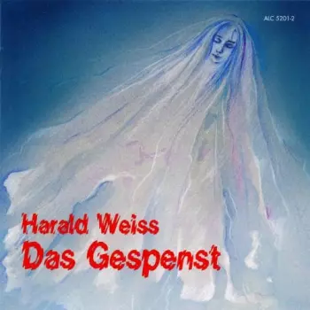 Harald Weiss: Das Gespenst