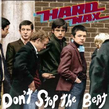 Album Hard Wax: Don't Stop The Beat