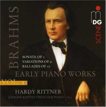 CD Hardy Rittner: Brahms Early Piano Works Volume 1 474373