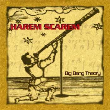 Harem Scarem: Big Bang Theory