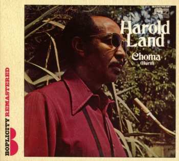 CD Harold Land: Choma (Burn) 631599