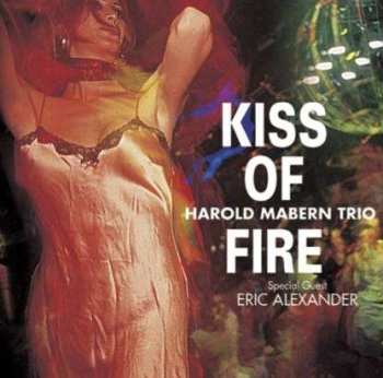 LP Harold Mabern Trio: Kiss Of Fire LTD 464707