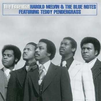 Album Teddy Pendergrass: The Essential Harold Melvin & The Blue Notes