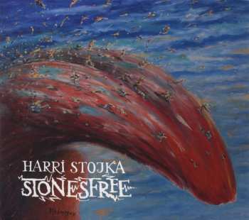 Harri Stojka: Stones Free