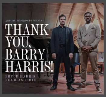 Album Harris, Bruce & Asherie, Ehud: Thank You, Barry Harris