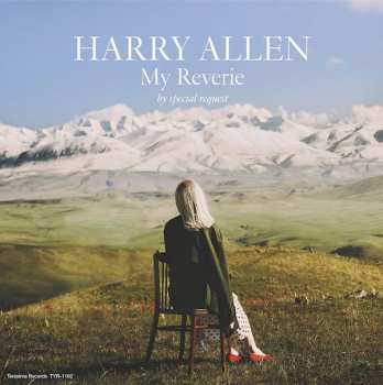 Album Harry Allen: My Reverie By Special Request