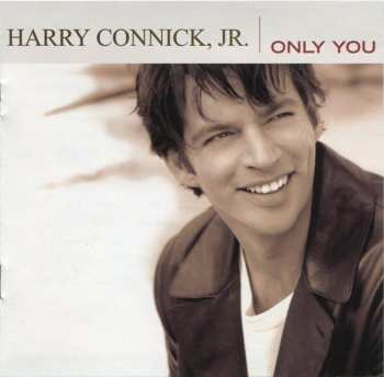 Album Harry Connick, Jr.: Only You