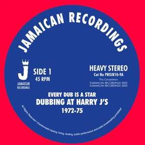 Album Harry J Allstars: Every Dub Is A Star / Dubbing At Harry J's 1972-75