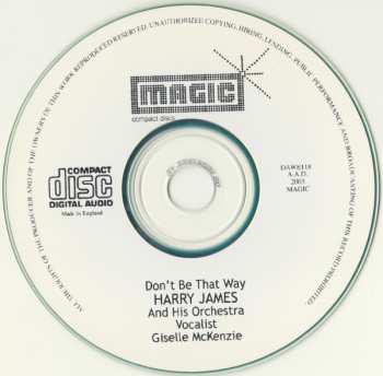 CD Harry James And His Orchestra: Don't Be That Way 545788