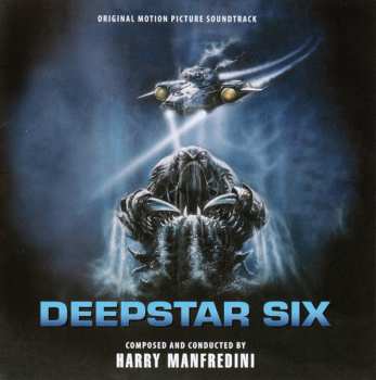 CD Harry Manfredini: DeepStar Six Original Motion Picture Soundtrack LTD 636097