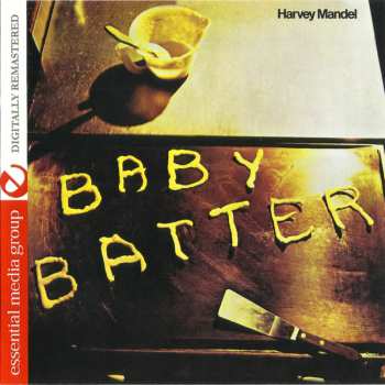 CD Harvey Mandel: Baby Batter 624565