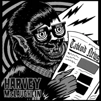 Harvey Mclaughlin: Tabloid News