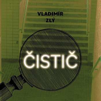 CD Hašek Gustav: Zlý: Čistič 615402