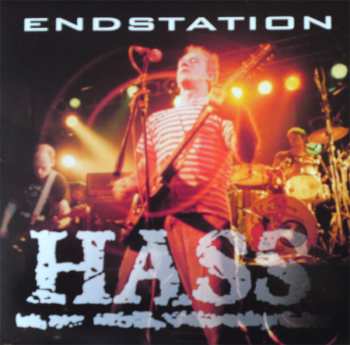 Album Hass: Endstation