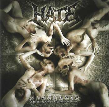 Album Hate: Anaclasis: A Haunting Gospel Of Malice & Hatred