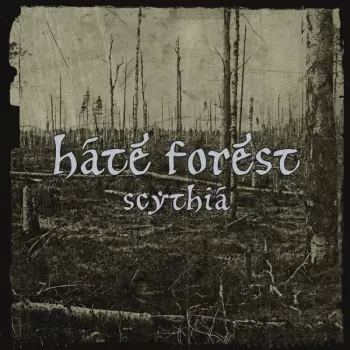 Hate Forest: Scythia