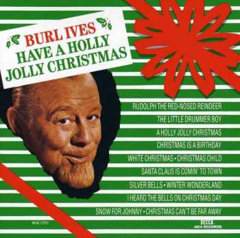 Burl Ives: Have A Holly Jolly Christmas