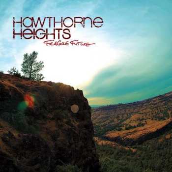 Album Hawthorne Heights: Fragile Future