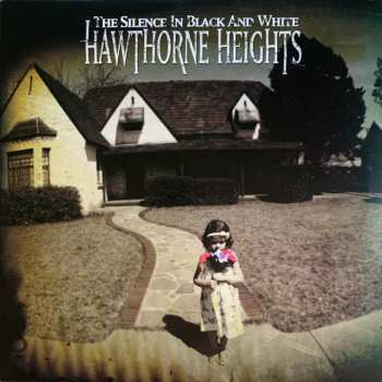 LP Hawthorne Heights: The Silence In Black And White 592759