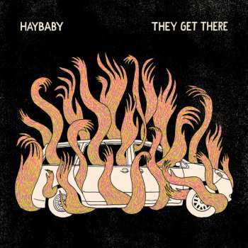 Album Haybaby: They Get There