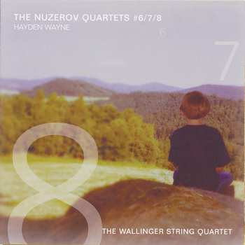 Album Hayden Wayne & Wallinger String Quartet: The Nuzerov Quartets #6, 7 & 8